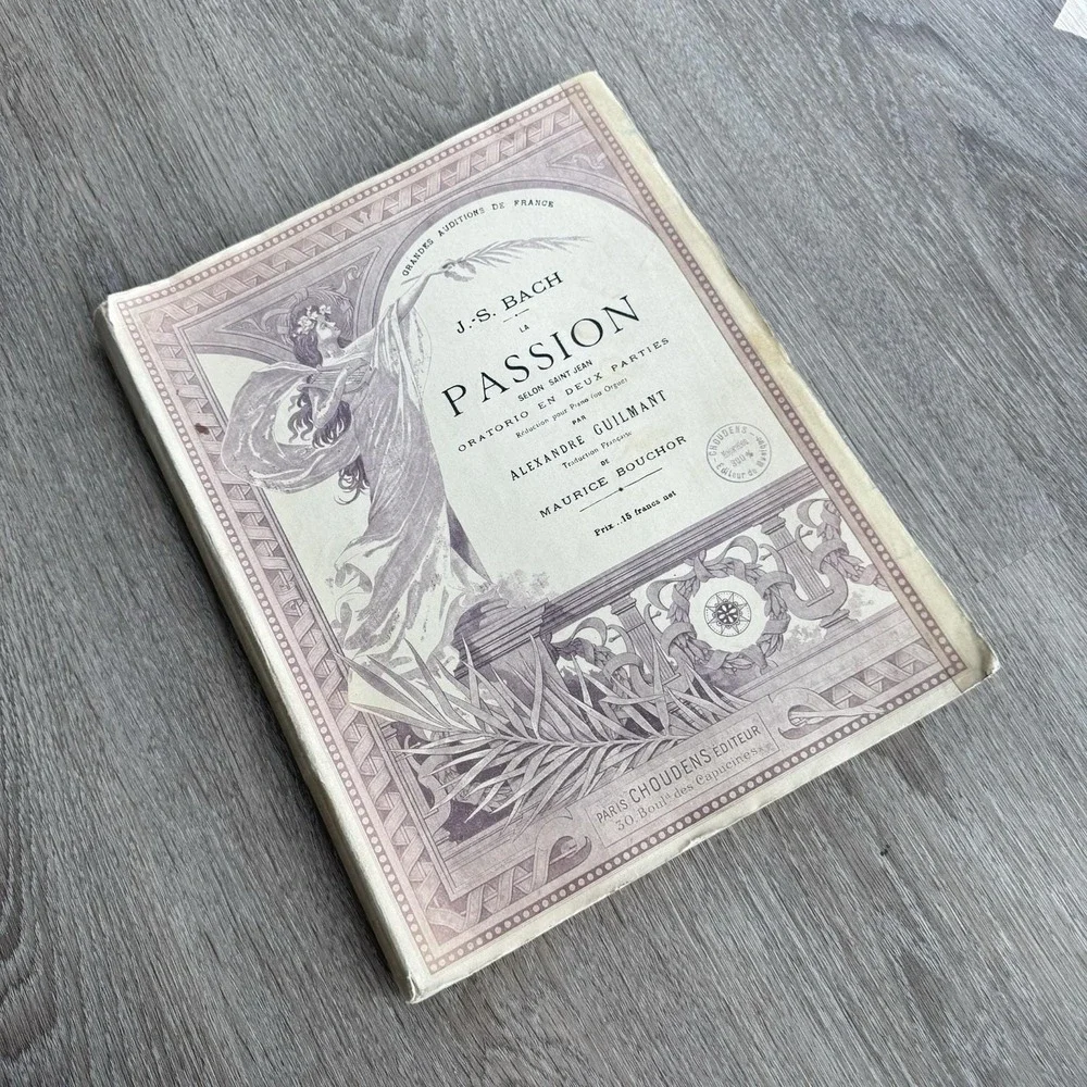 Antique J.S. Bach La Passion Selon Saint Jean Choudens Paris French Vocal Score
